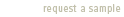 request a sample