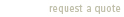 get a quote